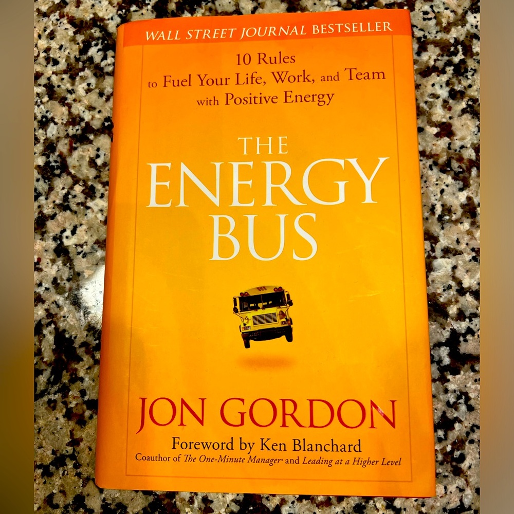 The Energy Bus by Jon Gordon